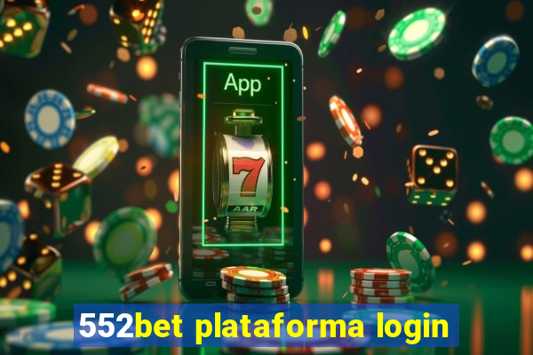 552bet plataforma login